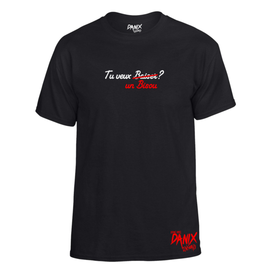 Tshirt Tu veux un Bisou ? [DANIX CENSORED]